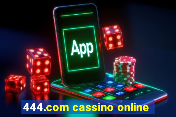 444.com cassino online